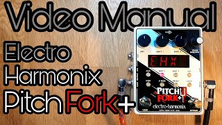 Video Manual Electro Harmonix Pitch Fork [upl. by Llenoil]