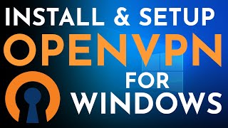 How to Install amp Setup OpenVPN in Windows 10 2020  Free VPN service using OpenVPN [upl. by Behrens489]