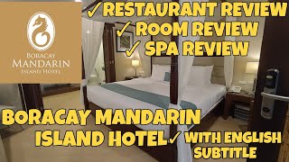 Boracay Mandarin Island Hotel Review and Tour [upl. by Marinelli661]