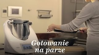 Jak gotować na parze  Thermomix ® TM5 PL [upl. by Nylassej174]