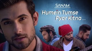 Humein Tumse Pyar Kitna  Sanam [upl. by Ettesus289]