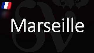 How to Pronounce Marseille French Pronunciation Native Speaker [upl. by Essiralc645]