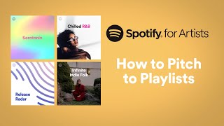 How to Pitch to Playlists  Spotify for Artists [upl. by Vacuva]