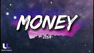 Money  Lisa Lyrics [upl. by Alonzo]