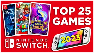 Top 25 BEST Nintendo Switch Games in 2023 [upl. by Yengac]