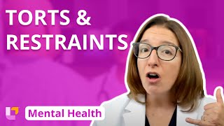 Torts and Restraints  Psychiatric Mental Health Nursing  LevelUpRN [upl. by Ainna]