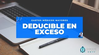 GMM deducible en Exceso  JUAN GARCIA  SEGUROS MONTERREY NEW YORK LIFE [upl. by Devonna292]