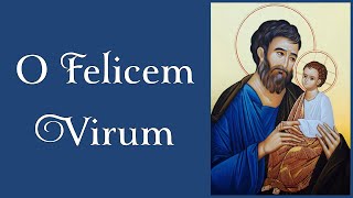 O Felicem Virum • Hymn to St Joseph [upl. by Wait]