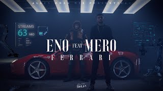 ENO feat MERO  Ferrari Official Video [upl. by Erdnoid]