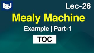 Mealy Machine Design  Example1  TOC  Lec26  Bhanu Priya [upl. by Onfroi610]