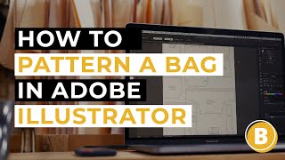 How To Make A Sewing Pattern for Bags in Adobe Illustrator  SEWING WITH STEVE [upl. by Irac305]