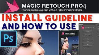 Magic Retouching Pro 42 Installation Guideline and How to Use this Best Plugins Extension [upl. by Chamberlin]