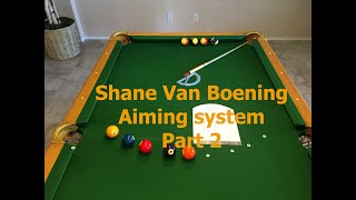 SVB  Shane Van Boening Aiming System Part 2 Take your aiming to the next level  TODAY [upl. by Aiderfla371]