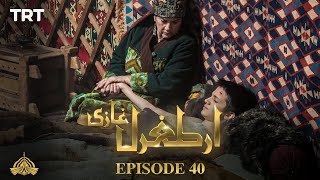 Ertugrul Ghazi Urdu  Episode 40  Season 1 [upl. by Krystal]