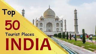 quotINDIAquot Top 50 Tourist Places  India Tourism [upl. by Leelah489]