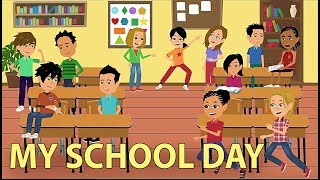 My School Day  Classroom Language and Conversation [upl. by Kazmirci]