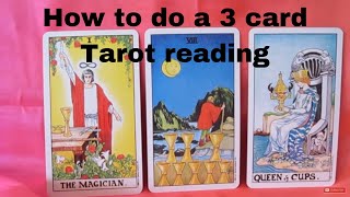 How to do a 3 card Tarot Reading  Mini Lesson [upl. by Emily]