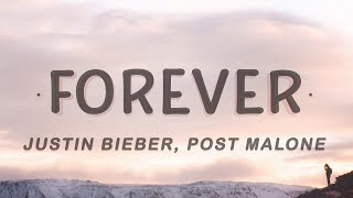 Justin Bieber  Forever Lyrics feat Post Malone amp Clever [upl. by Sitsuj]