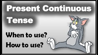 Learn English  Present Continuous Tense English Grammar [upl. by Hescock]