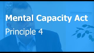 Mental Capacity Act principle 4 Best interests [upl. by Dempsey]