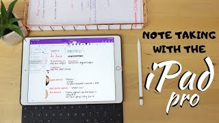 HOW I TAKE NOTES ON MY IPAD PRO with OneNote  Apple pencil vs Keyboard [upl. by Basir]