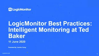 LogicMonitor Lunch and Learn Intelligent Monitoring with Ted Baker [upl. by Jarrett]