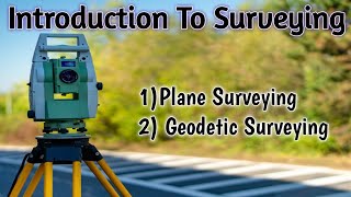 Introduction To Surveying  Types Of Surveying  HINDI [upl. by Elatan]