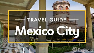 Mexico City Vacation Travel Guide  Expedia [upl. by Tterraj]