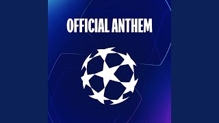 UEFA Champions League Anthem [upl. by Tdnaltroc570]