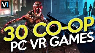 30 Of The Best PC VR CO OP Games [upl. by Cataldo]