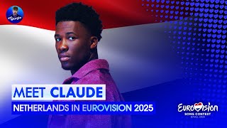 Eurovision 2025 Meet  CLAUDE  Netherlands 🇳🇱 [upl. by Smallman]