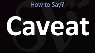 How to Pronounce Caveat CORRECTLY [upl. by Crellen]