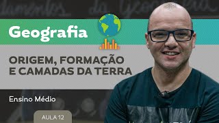 Origem formação e camadas da terra ​ Geografia  Ensino Médio [upl. by Dogs499]