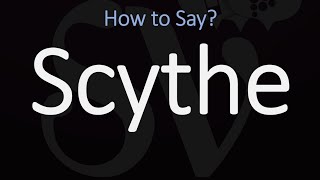 How to Pronounce Scythe CORRECTLY Meaning amp Pronunciation [upl. by Goetz443]