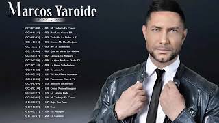 Marcos Yaroide Sus Mejores Canciones [upl. by Ahsit269]