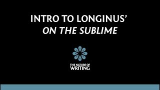 Introduction to Longinus On the Sublime [upl. by Ennaylloh]