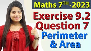 Q 7 Ex 92  Perimeter and Area  Chapter 9  Maths Class 7th  NCERT New Syllabus 2023 CBSE [upl. by Kopans]