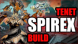 TENET SPIREX BUILD  Win Everytime WARFRAME [upl. by Neyugn667]