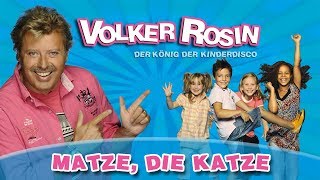 Volker Rosin  Matze die Katze  Kinderlieder [upl. by Osanna231]