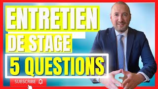 ENTRETIEN DE STAGE LES 5 QUESTIONS CLASSIQUES ✅ [upl. by Ahsykal]