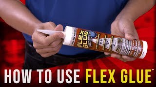 How To Use Flex Glue™ [upl. by Ailati691]