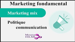 Marketing mix Politique de communication [upl. by Nyledaj]