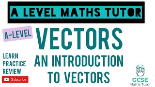 Introduction to Vectors Part 1  Vectors  Further Maths  ALevel Maths Series [upl. by Straus]