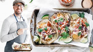 Perfect Baja Fish Tacos Recipe [upl. by Ailes]