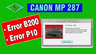 Cara Mengatasi Printer Canon Mp 287 Error B200P10 [upl. by Coralyn]