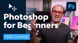 Photoshop for Beginners  FREE COURSE [upl. by Arhaz]