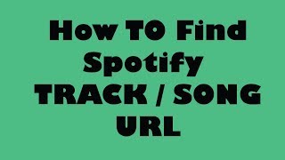 How to find song track URL from spotify [upl. by Eaner]