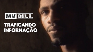 MV BILL  Traficando Informação clipe [upl. by Rhu]