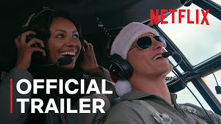 Operation Christmas Drop  Official Trailer  Netflix [upl. by Bertle]