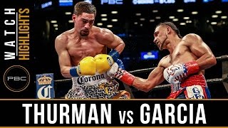 Thurman vs Garcia HIGHLIGHTS March 4 2017  PBC on CBS [upl. by Aniratac]